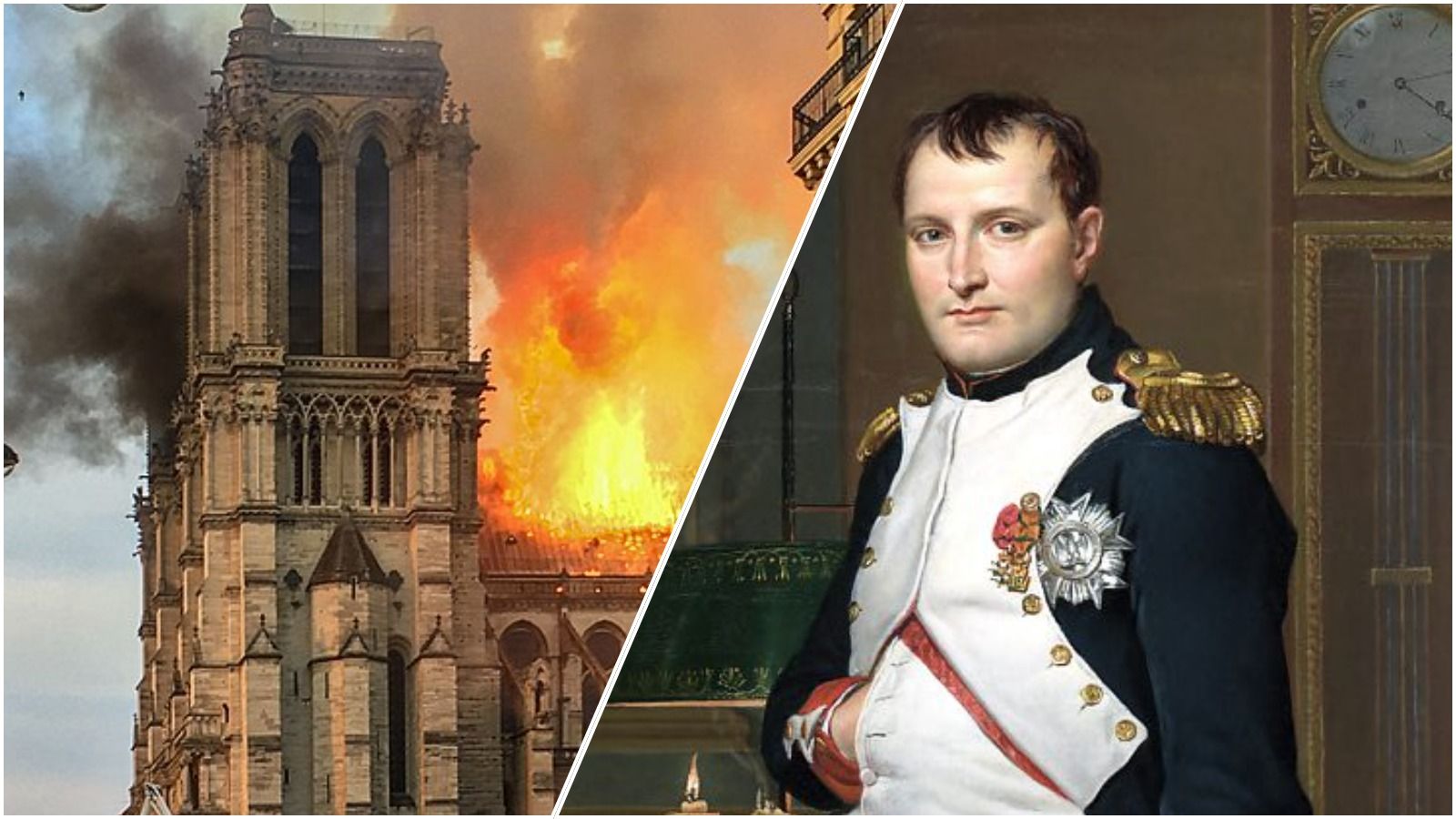 Napoleon and the burning of Notre-Dame Cathedral