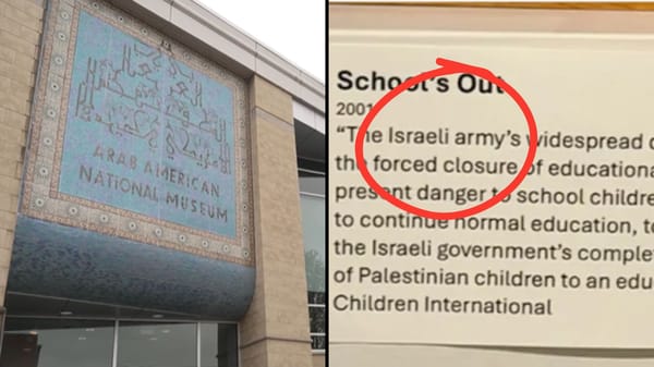 Left: Museum entrance. Right: Sign accusing Israel of shooting at schools in the location.