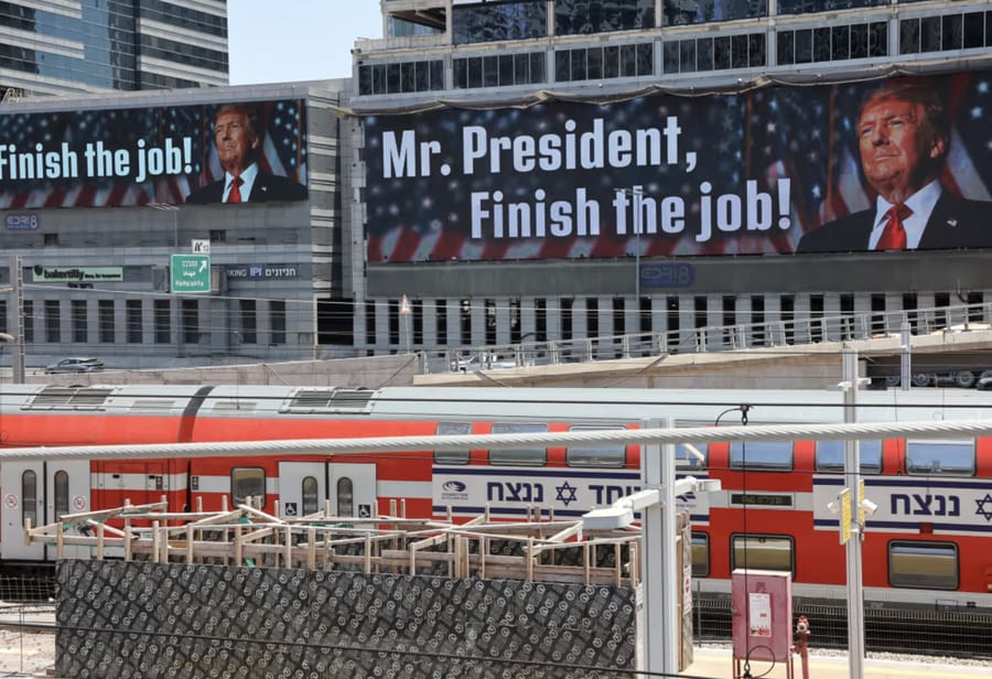 Massive Billboards in Tel Aviv Demand President Trump “Finish the Job” Against Iran