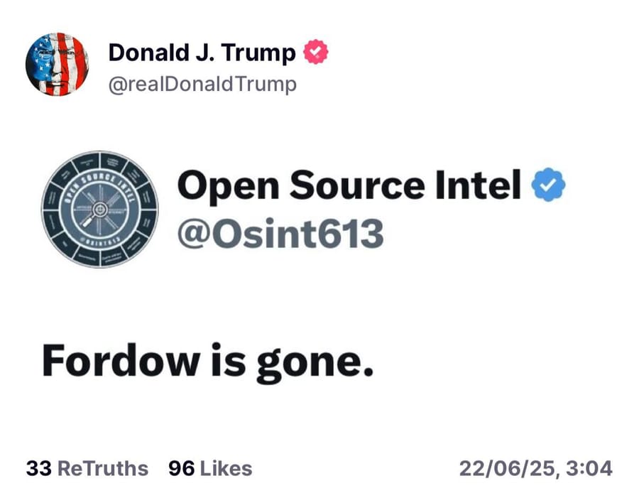 Breaking: Trump Amplifies Post Declaring “Fordow is Gone”