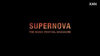 SUPERNOVA - The Music Festival Massacre