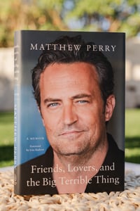 Matthew Perry's book "Friends, Lovers, and The Big Terrible Thing" cover