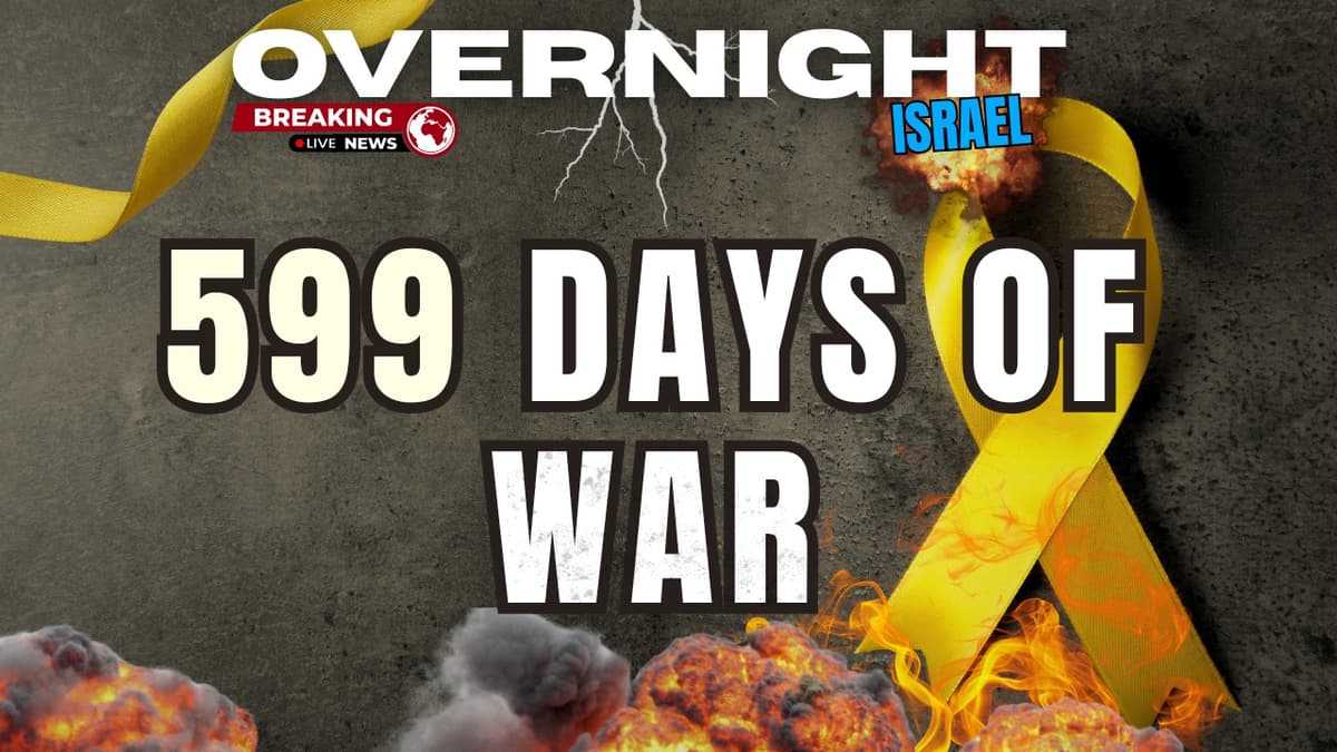 Day 599: Missiles Fall, Hostages Wait, and Israelis Turn on Each Other