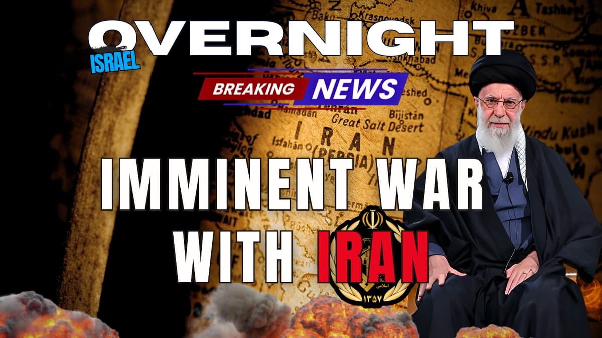 OVERNIGHT ISRAEL: Iranian Attack Looks Imminent | Get Ready For War