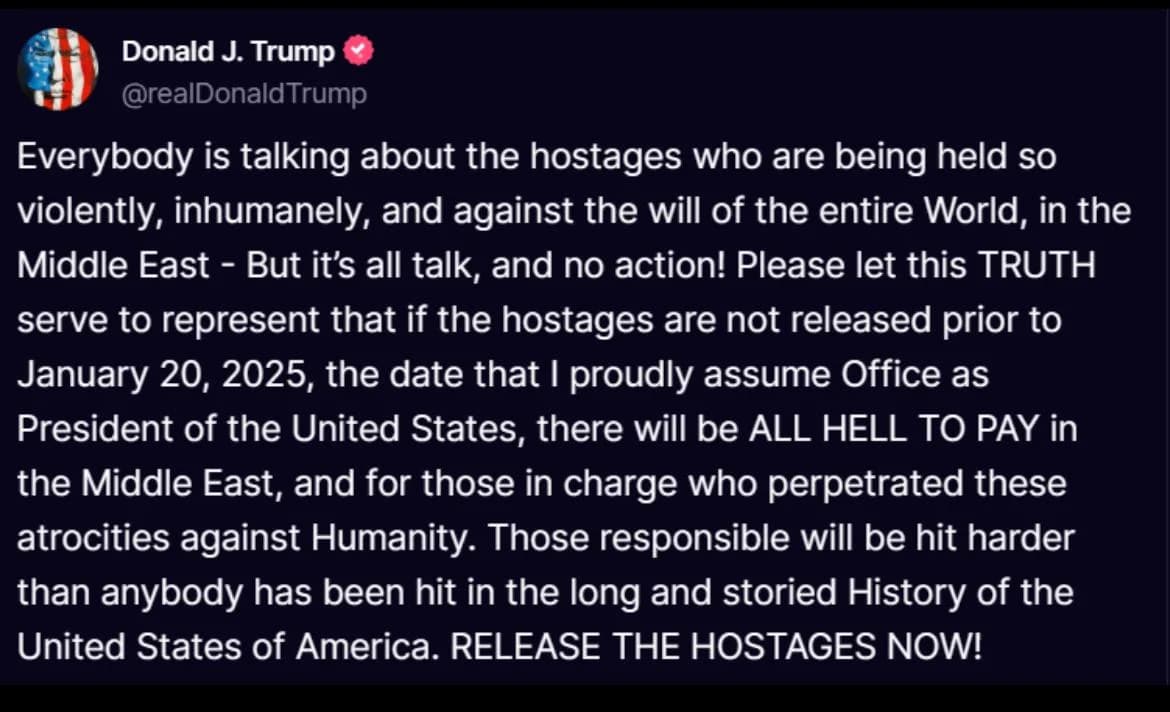 Donald Trump in a tweet regarding the unreleased Israeli hostages Donald Trump in a tweet regarding the unreleased Israeli hostages