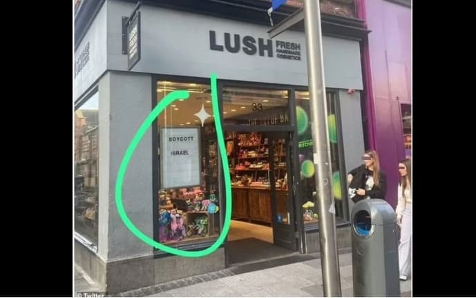 Boycott Israel sign seen in the window of a Lush Store in Dublin Boycott Israel sign seen in the window of a Lush Store in Dublin